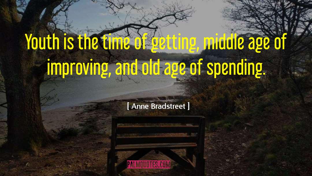 Old Arcadia quotes by Anne Bradstreet