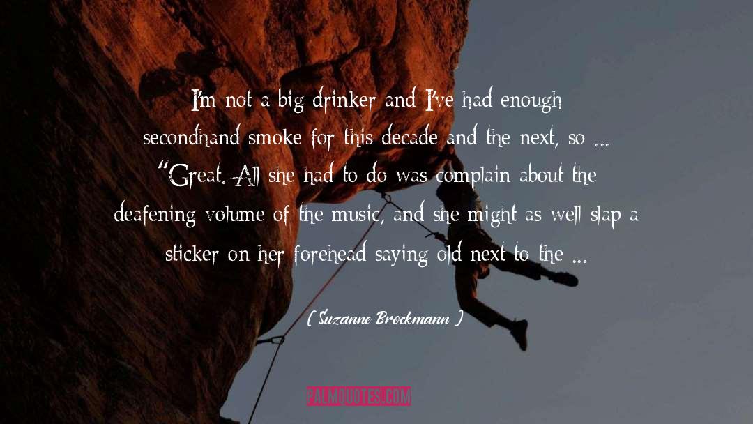 Old Birthday quotes by Suzanne Brockmann