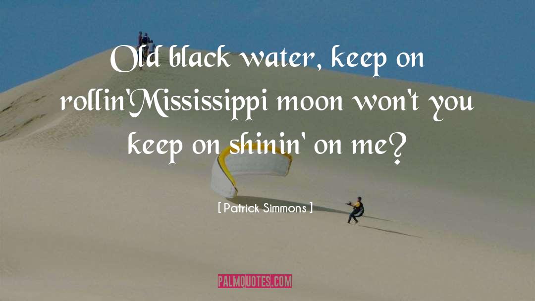 Old Black quotes by Patrick Simmons