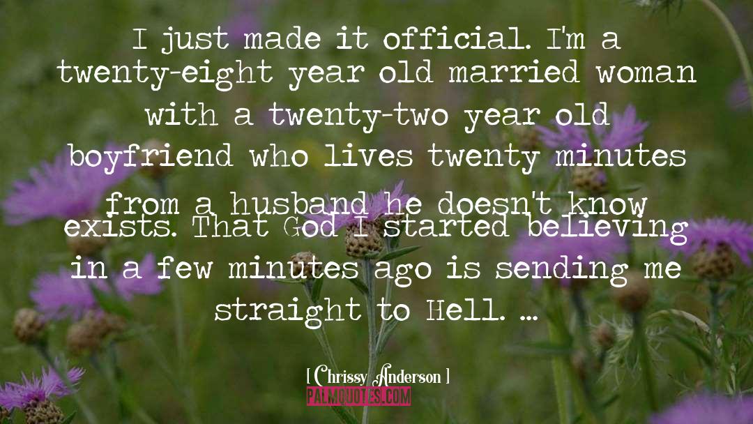 Old Boyfriend quotes by Chrissy Anderson