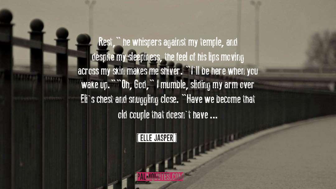 Old Churches quotes by Elle Jasper