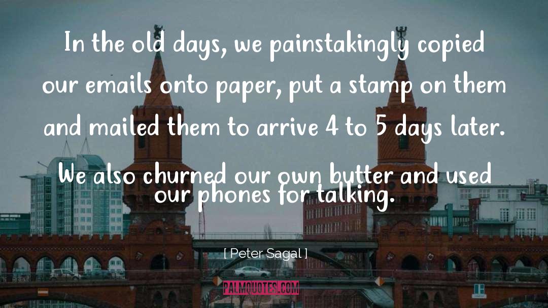 Old Days quotes by Peter Sagal
