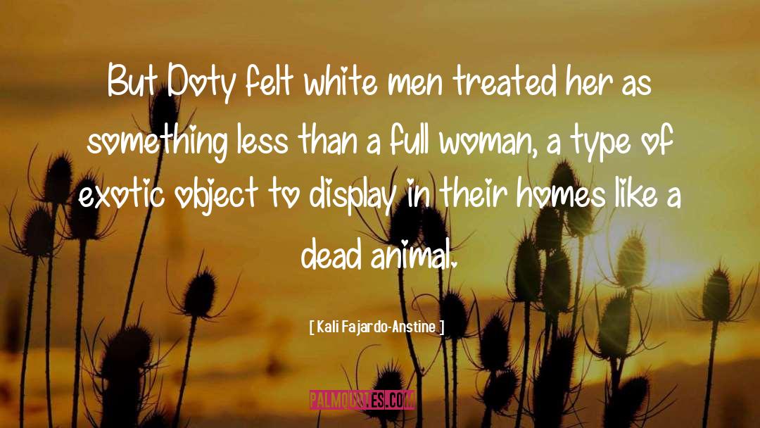 Old Dead White Men quotes by Kali Fajardo-Anstine