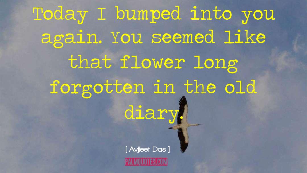 Old Diary quotes by Avijeet Das