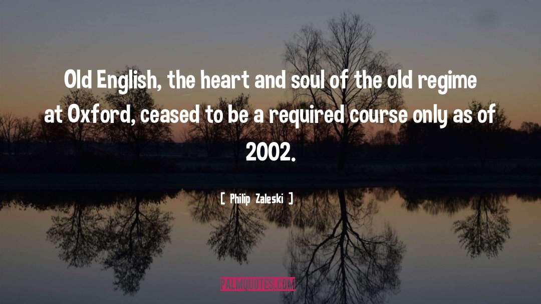 Old English quotes by Philip Zaleski