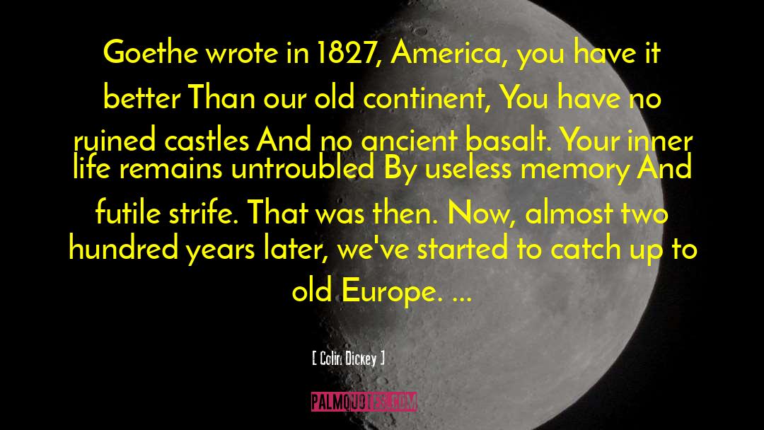 Old Europe quotes by Colin Dickey