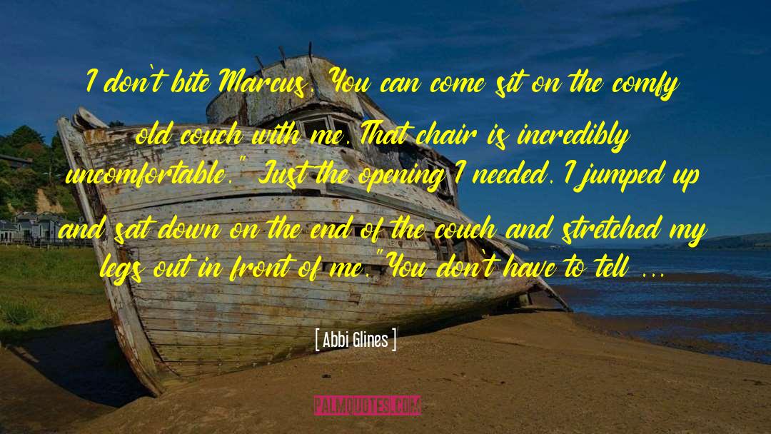 Old Europe quotes by Abbi Glines