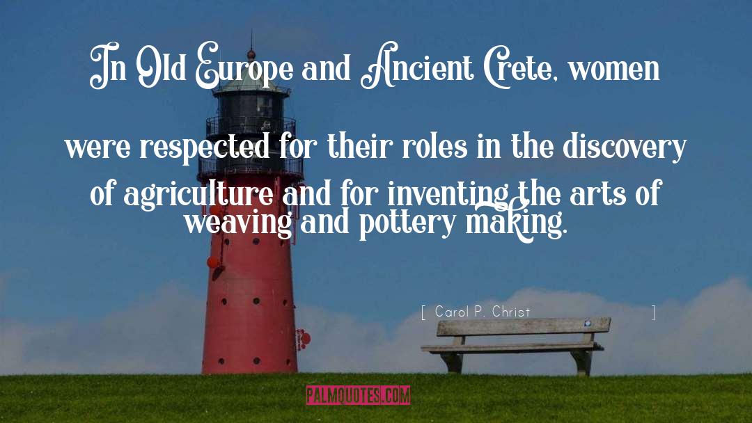 Old Europe quotes by Carol P. Christ