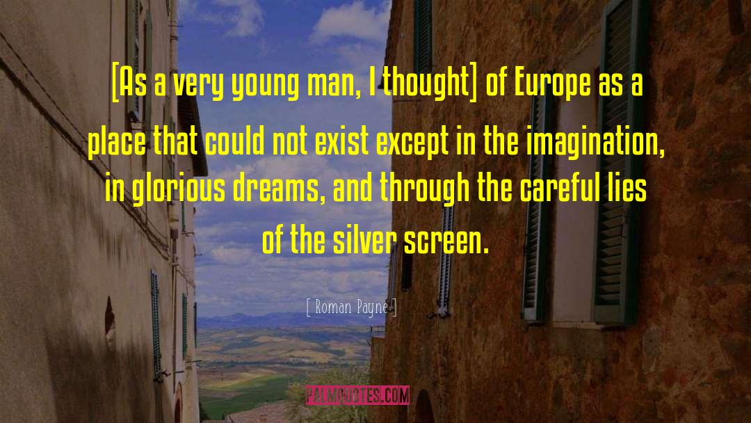Old Europe quotes by Roman Payne