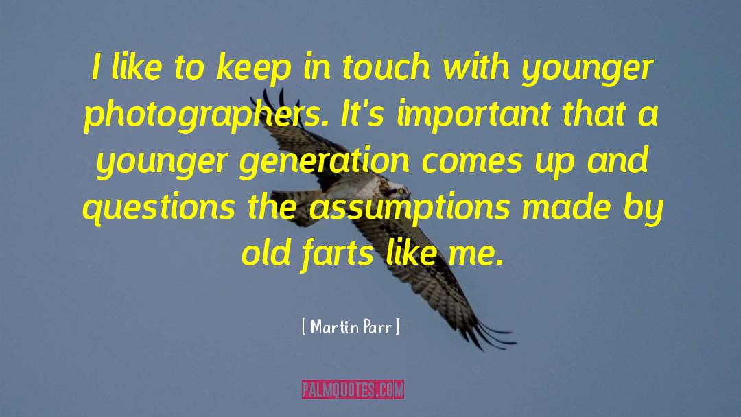 Old Farts quotes by Martin Parr
