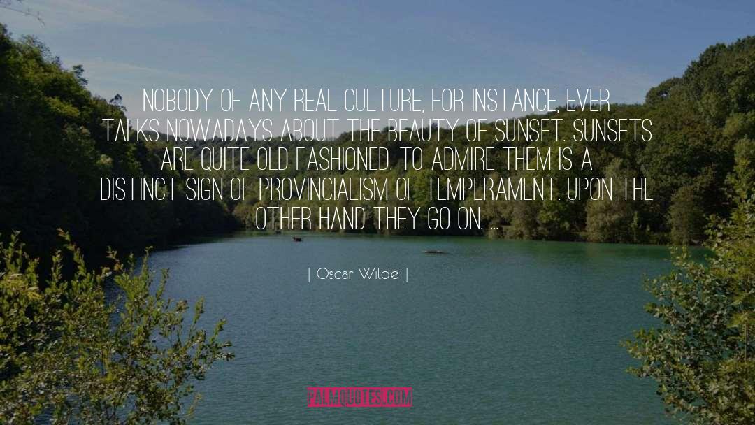 Old Fashioned quotes by Oscar Wilde