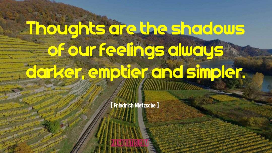 Old Feelings quotes by Friedrich Nietzsche