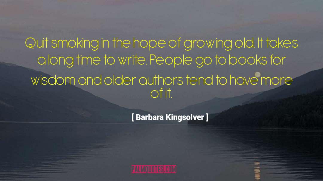 Old Growing quotes by Barbara Kingsolver