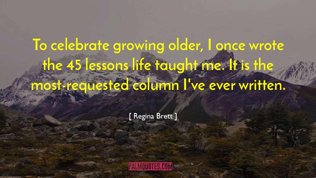 Old Growing quotes by Regina Brett
