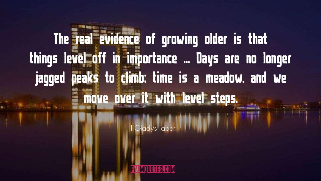 Old Growing quotes by Gladys Taber
