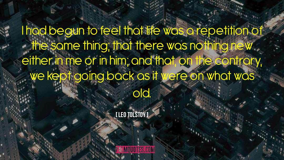 Old Habits quotes by Leo Tolstoy