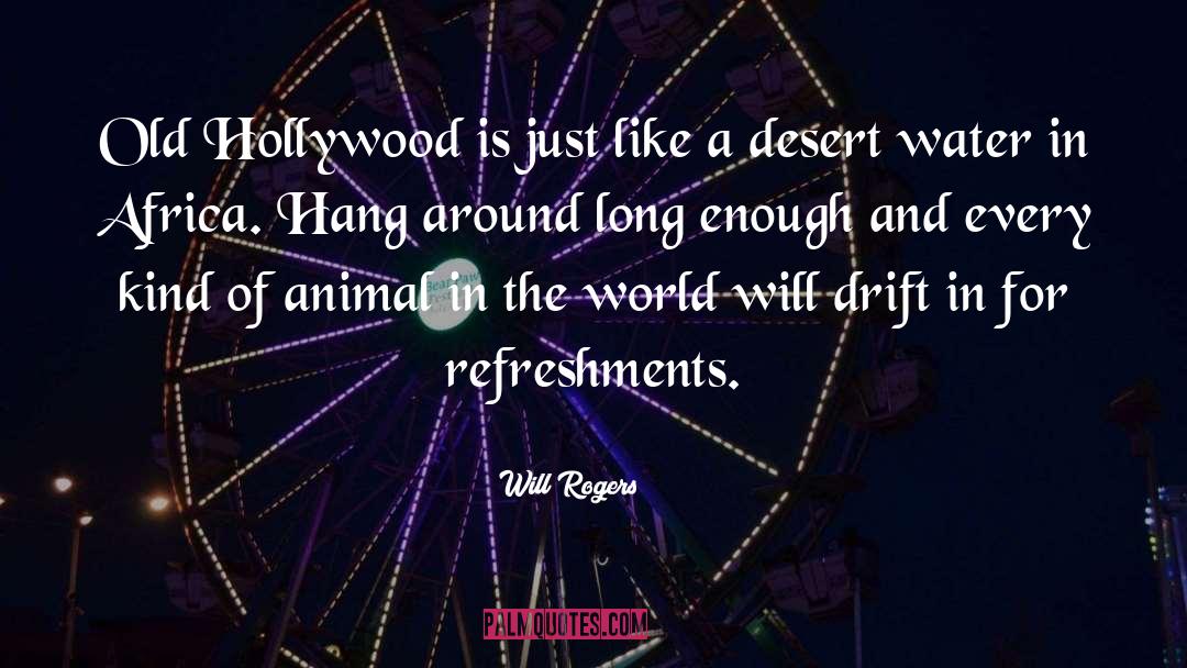 Old Hollywood quotes by Will Rogers