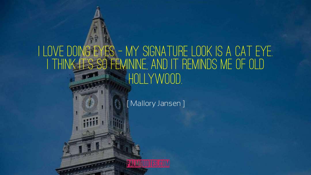 Old Hollywood quotes by Mallory Jansen