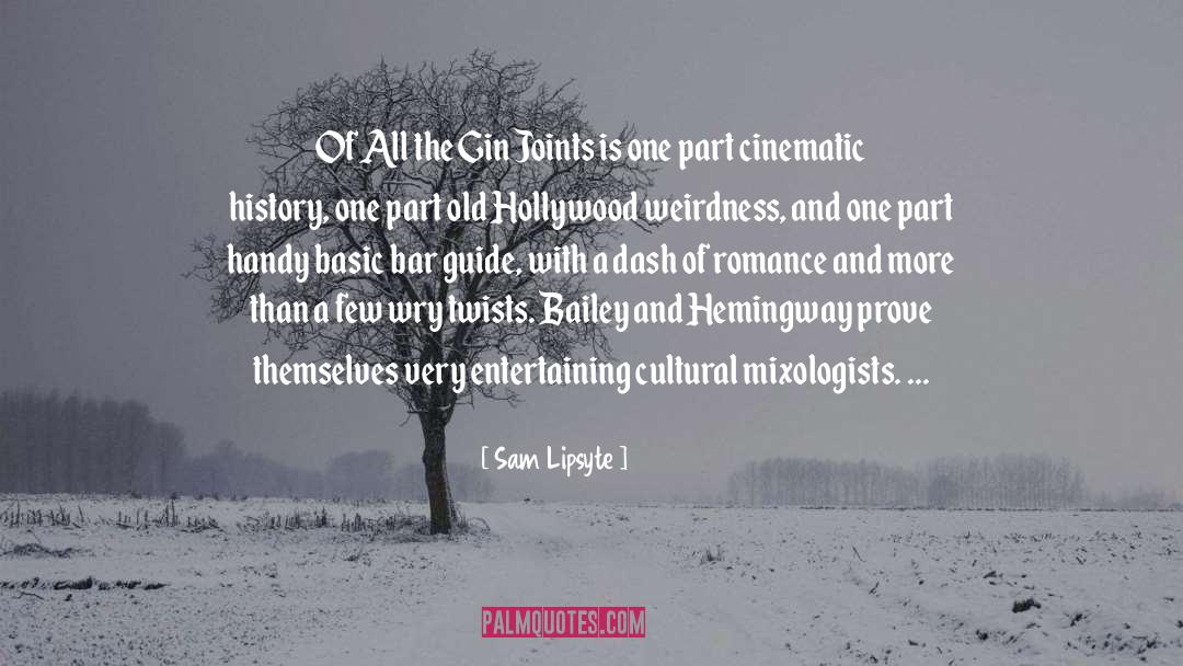 Old Hollywood quotes by Sam Lipsyte