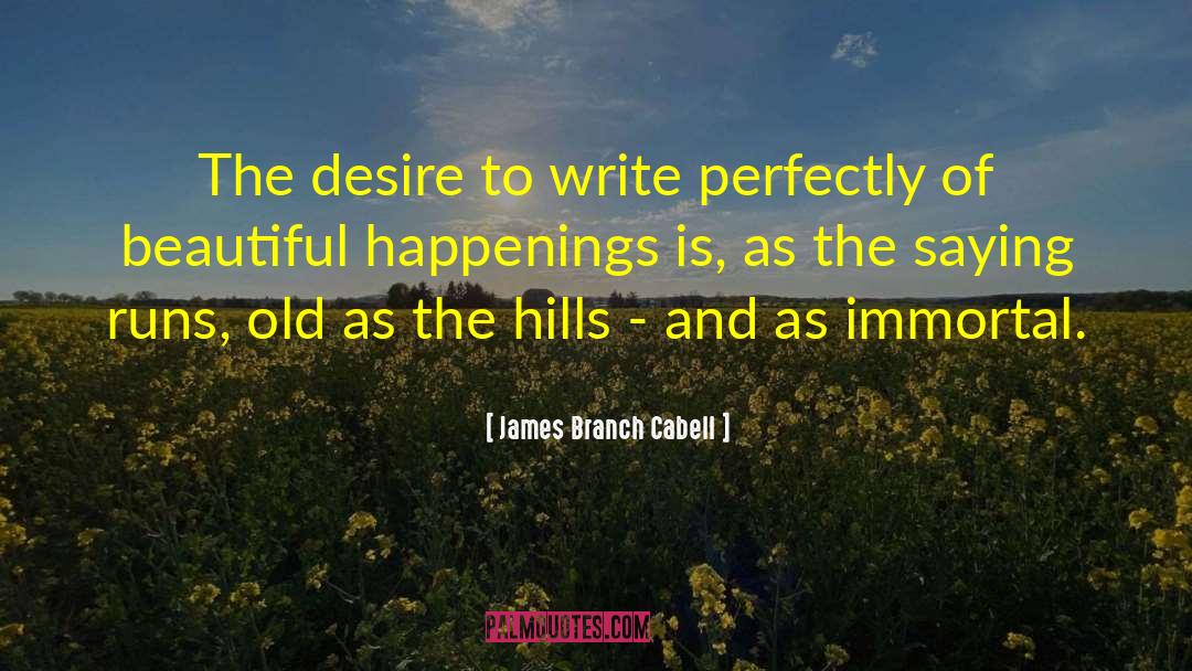 Old Houses quotes by James Branch Cabell