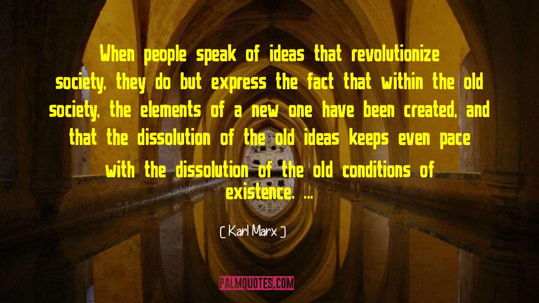 Old Ideas quotes by Karl Marx