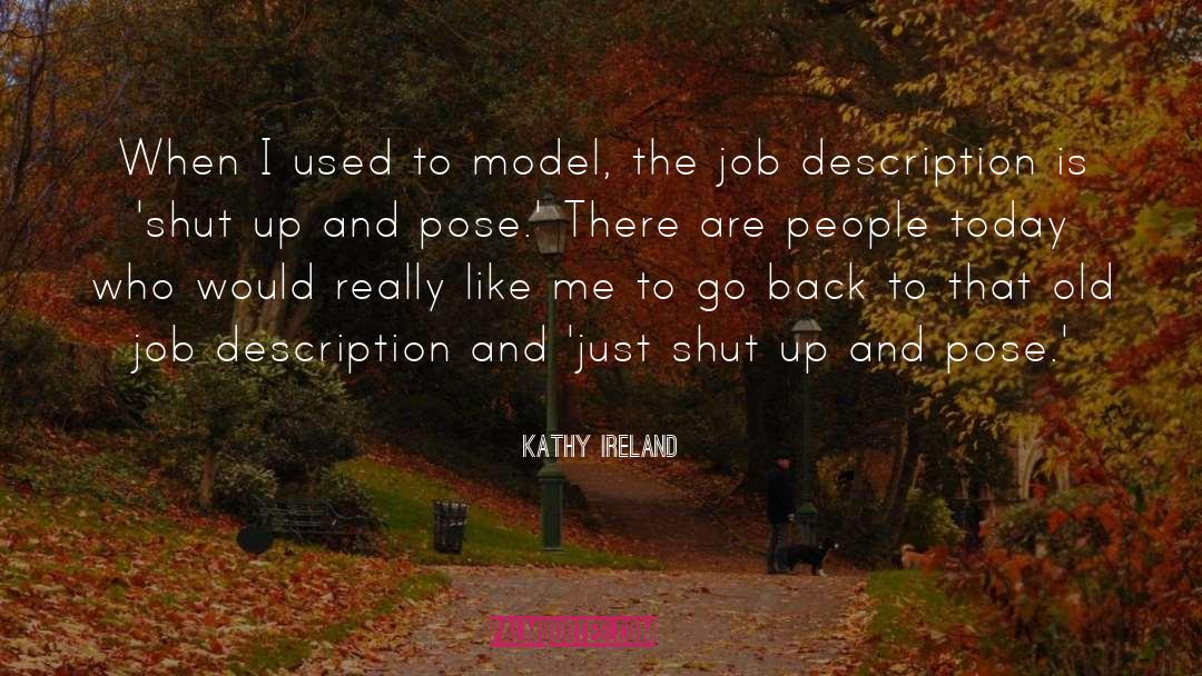 Old Job quotes by Kathy Ireland