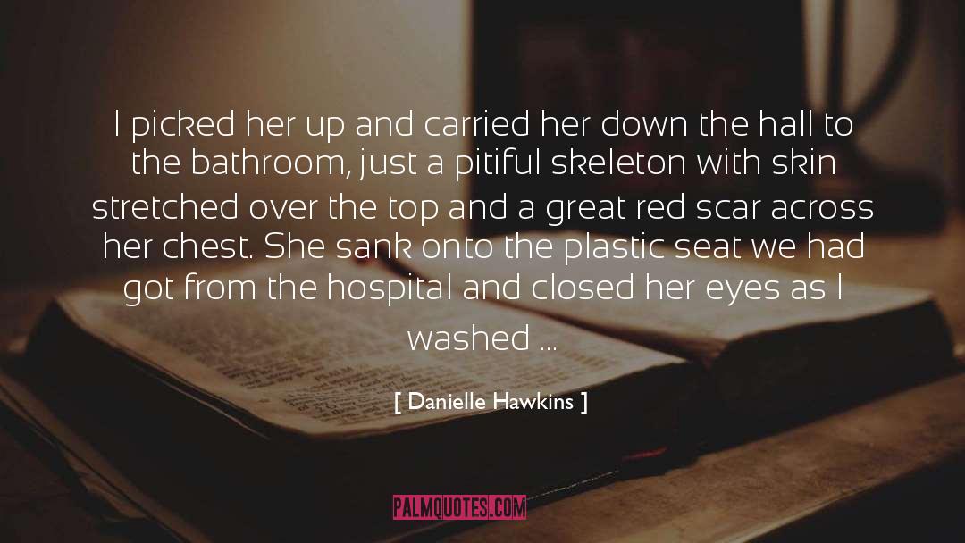 Old Job quotes by Danielle Hawkins