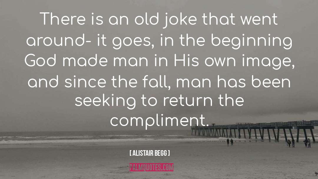 Old Jokes quotes by Alistair Begg