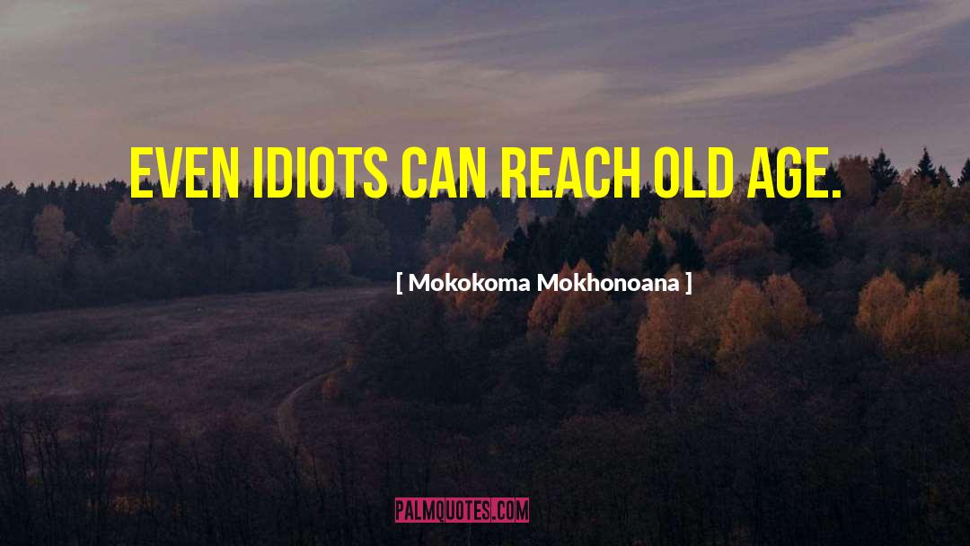 Old Jurist quotes by Mokokoma Mokhonoana