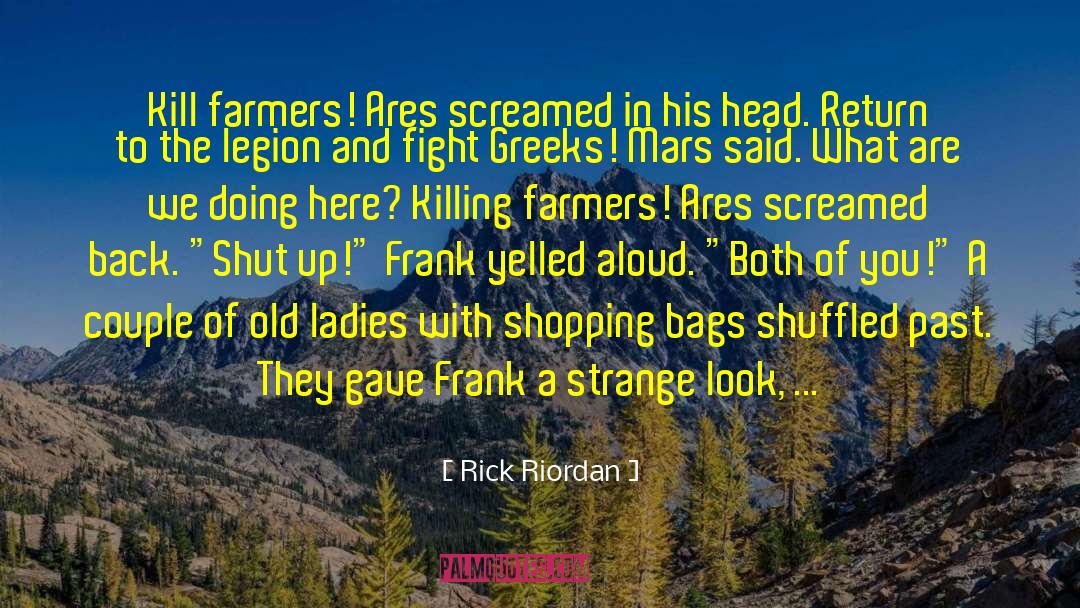 Old Ladies quotes by Rick Riordan