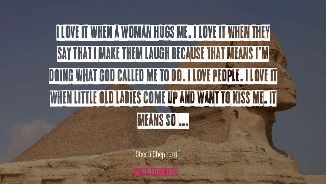 Old Ladies quotes by Sherri Shepherd