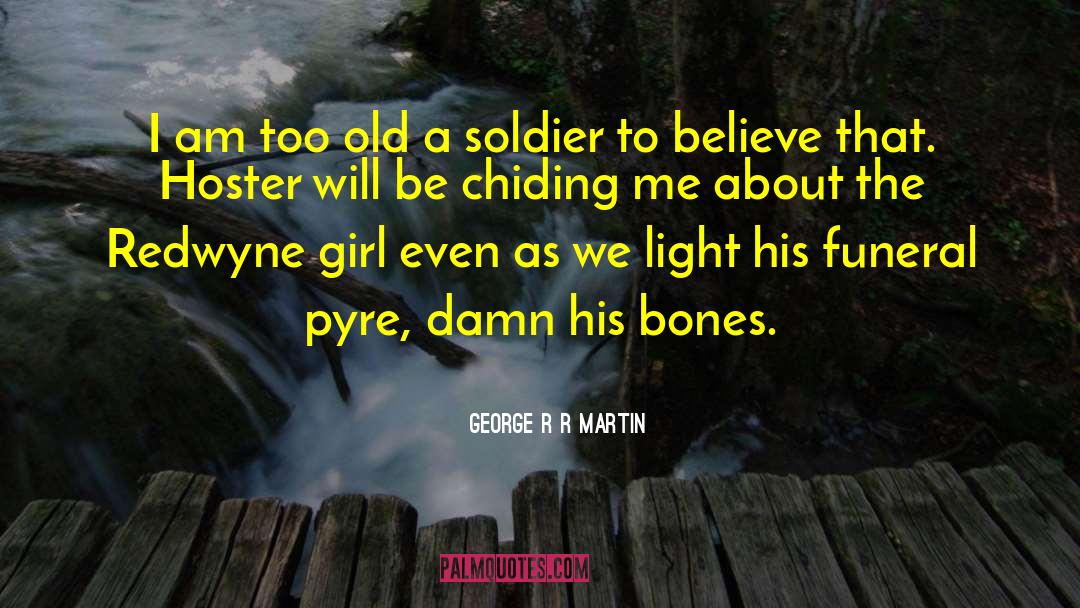 Old Letters quotes by George R R Martin