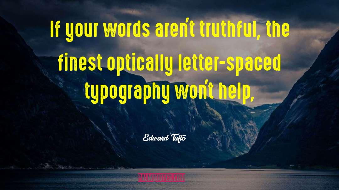 Old Letters quotes by Edward Tufte