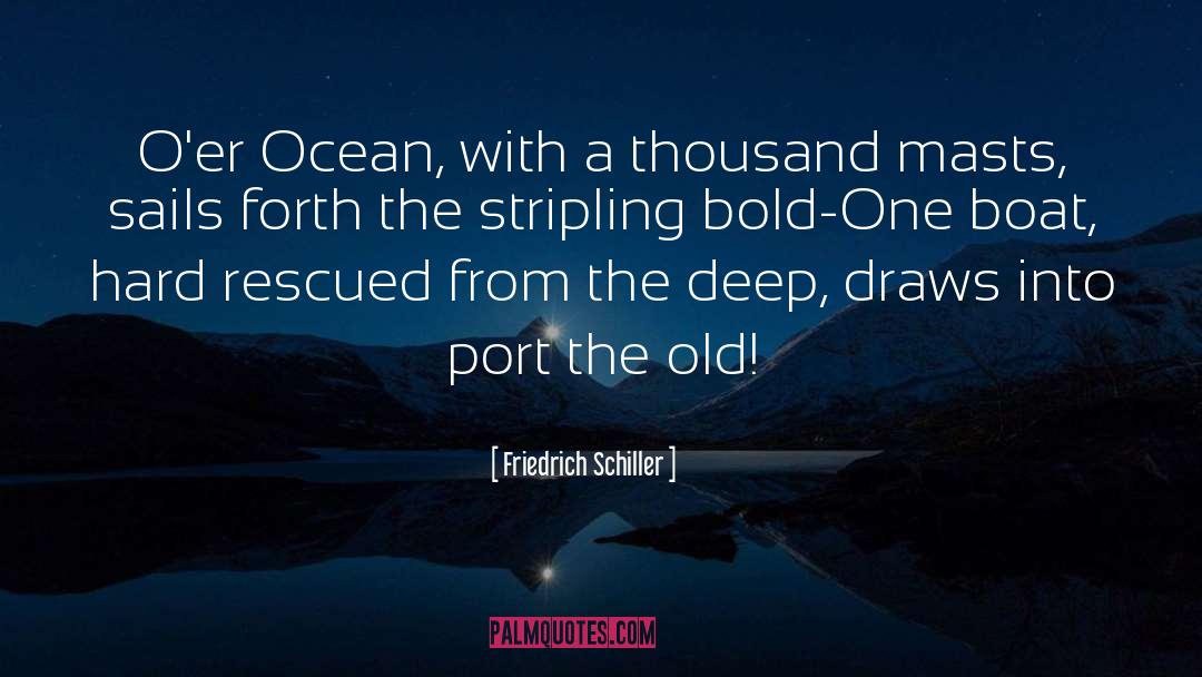 Old Life quotes by Friedrich Schiller