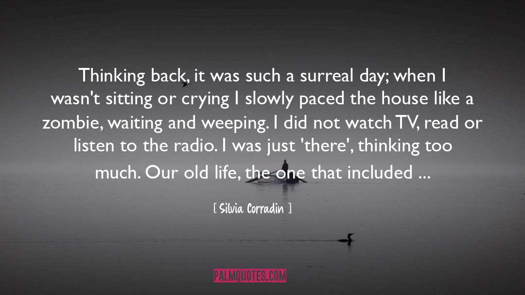 Old Life quotes by Silvia Corradin