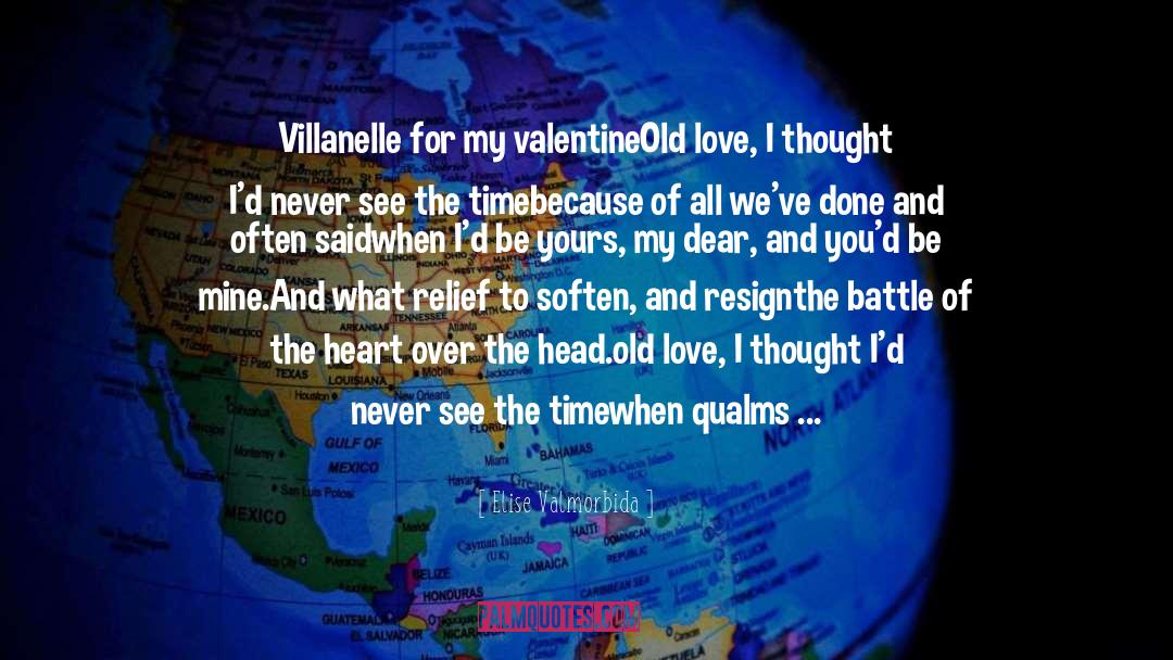 Old Love quotes by Elise Valmorbida