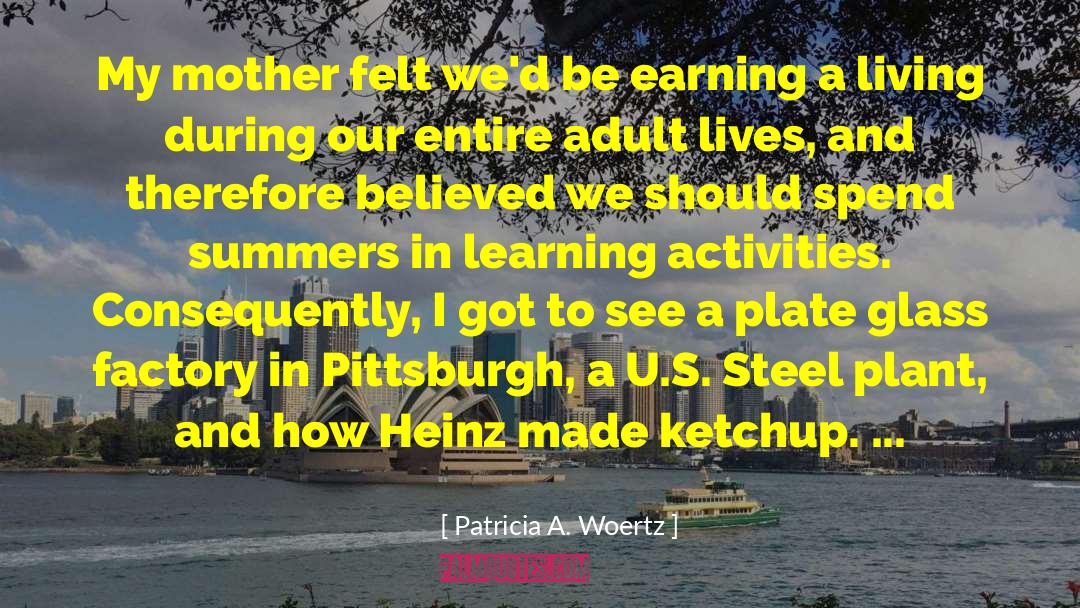 Old Macdonald S Factory Farm quotes by Patricia A. Woertz