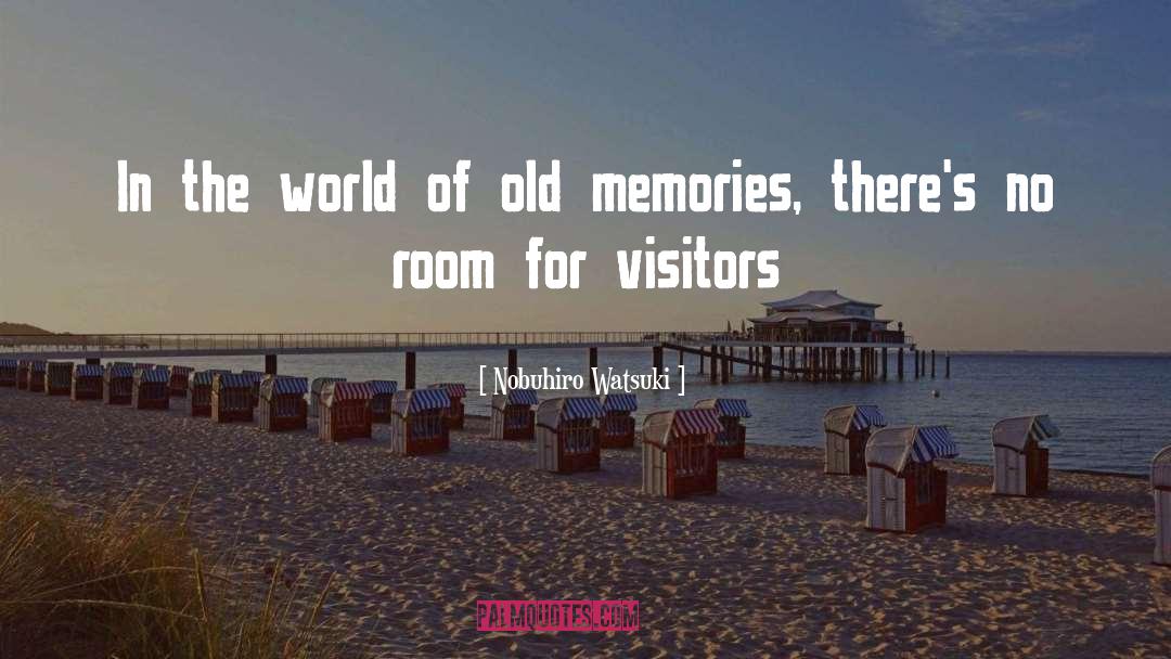 Old Memories quotes by Nobuhiro Watsuki