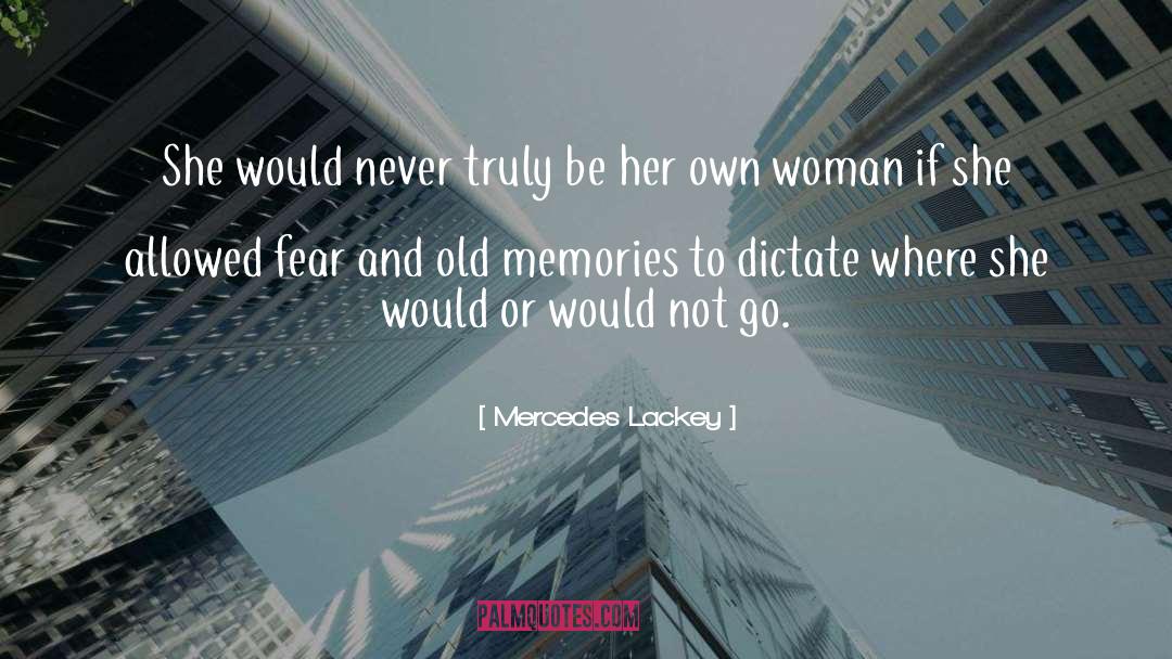 Old Memories quotes by Mercedes Lackey