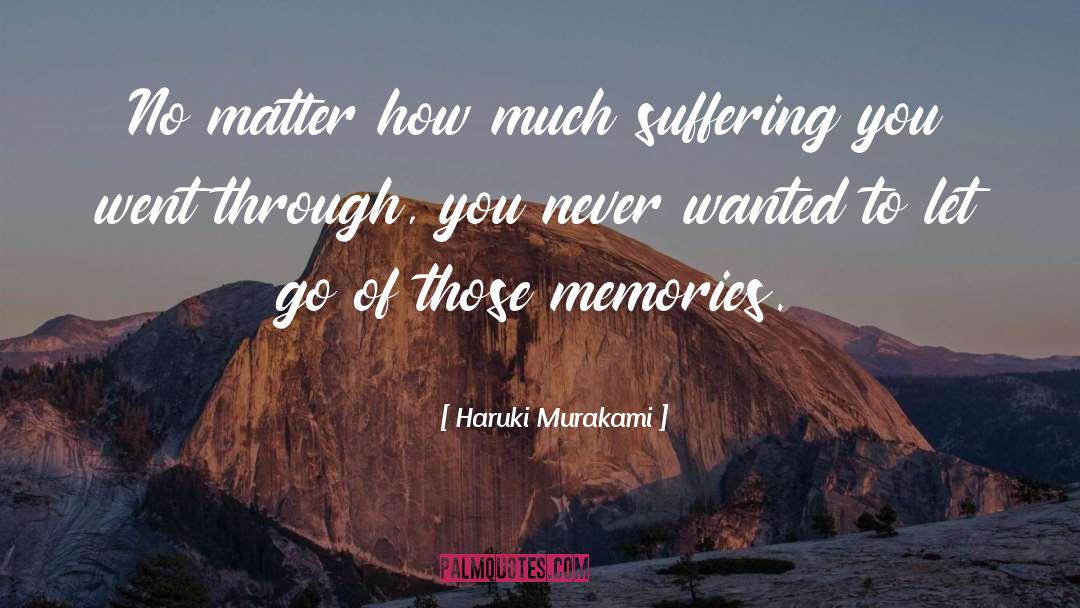 Old Memories quotes by Haruki Murakami