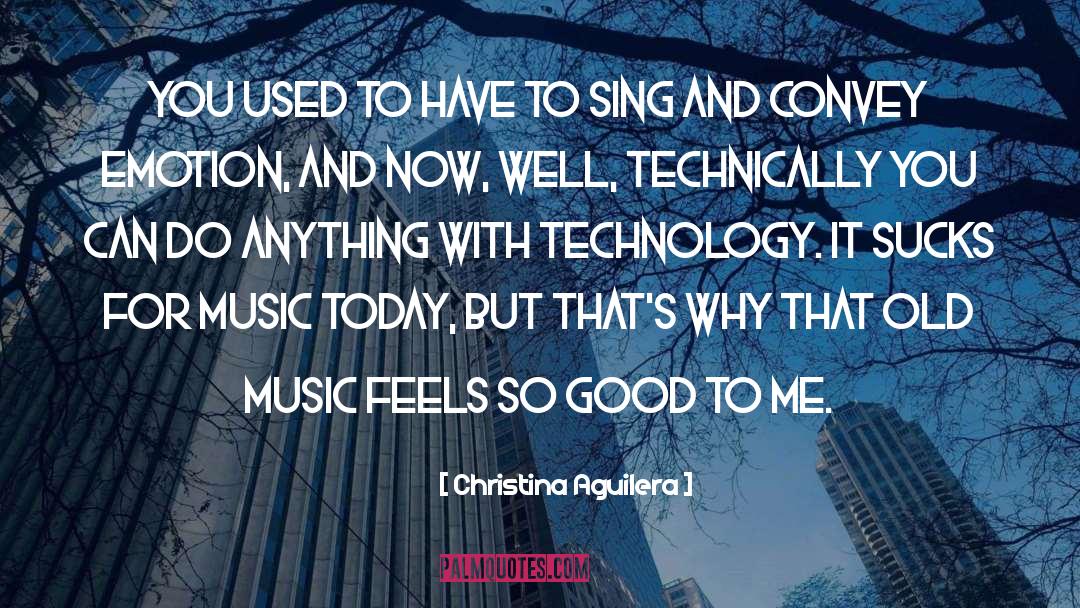 Old Music quotes by Christina Aguilera