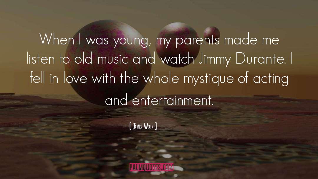 Old Music quotes by James Wolk