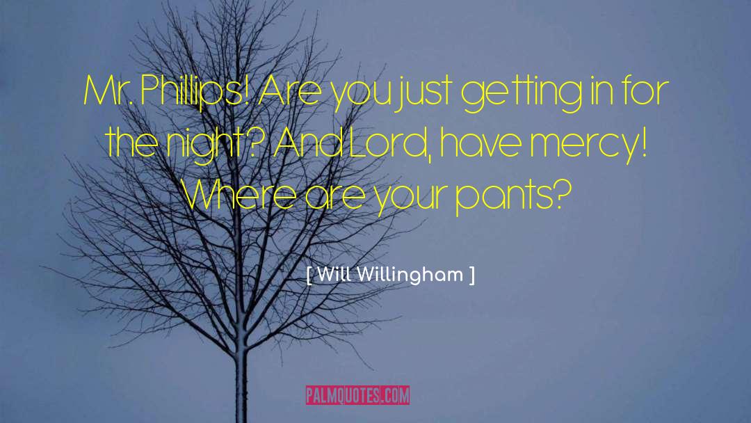Old People quotes by Will Willingham