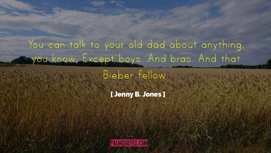 Old Picture quotes by Jenny B. Jones