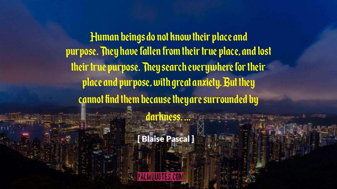 Old Place quotes by Blaise Pascal