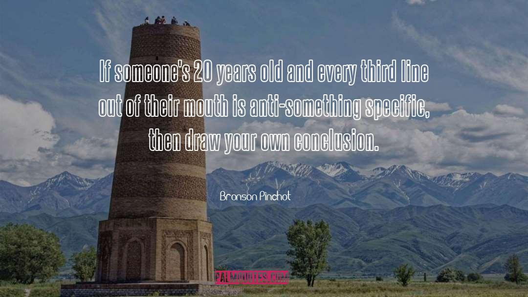 Old Proverb quotes by Bronson Pinchot