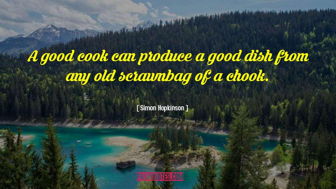 Old Proverb quotes by Simon Hopkinson