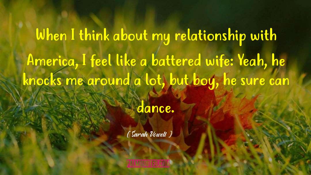 Old Relationship quotes by Sarah Vowell