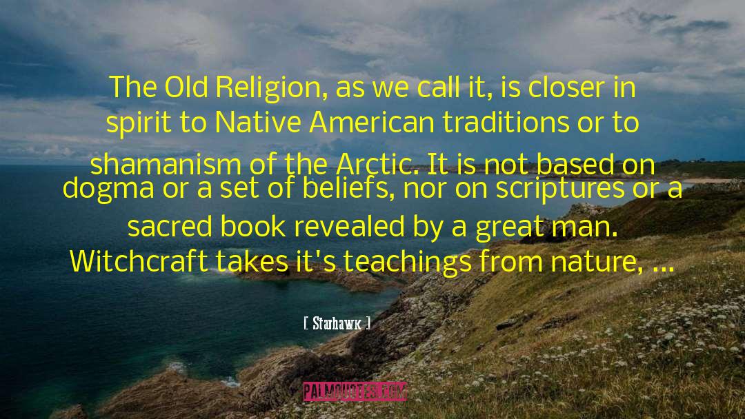 Old Religion quotes by Starhawk