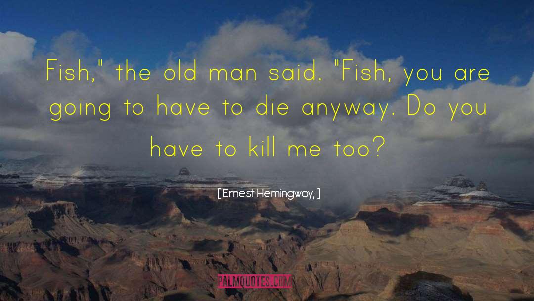 Old Religion quotes by Ernest Hemingway,